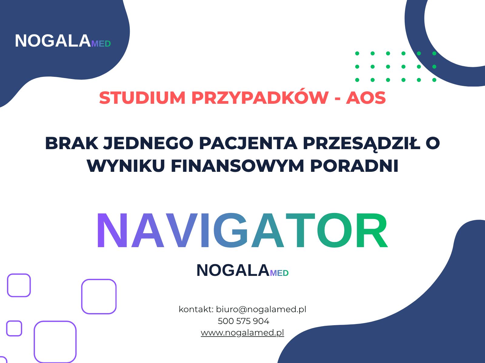 Studium przypadku NAVIGATOR: 1 pacjent zdecydował o wyniku poradni AOS
